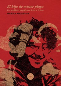 El hijo de míster playa - Mónica Maristain - ebook