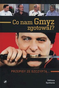 Co nam Gmyz zgotował - Cezary Gmyz - książka