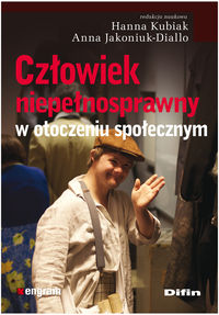 Człowiek niepełnosprawny w otoczeniu społecznym -  - książka
