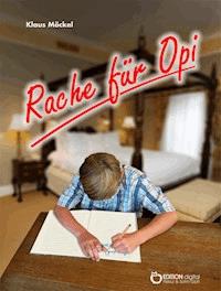 Rache für Opi - Klaus Möckel - ebook