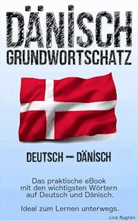 Grundwortschatz Deutsch - Dänisch - Line Nygren - ebook