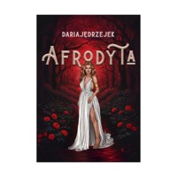 Afrodyta seria boginie - Jędrzejek Daria - książka