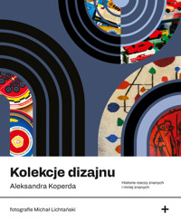 Kolekcje dizajnu - Koperda Aleksandra - ebook + książka