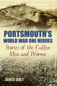 Portsmouth's World War One Heroes - James Daly - ebook