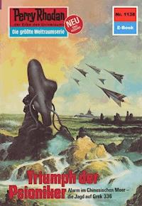 Perry Rhodan 1138: Triumph der Psioniker -  Kurt Mahr - ebook