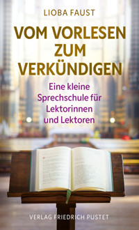 Vom Vorlesen zum Verkündigen - Lioba Faust - ebook