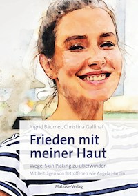 Frieden mit meiner Haut - Ingrid Bäumer - ebook