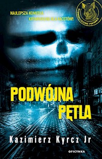 Podwójna pętla - Kazimierz Kyrcz Jr - ebook + audiobook