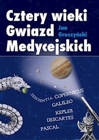 Cztery wieki Gwiazd Medycejskich - Groszyński Jan - książka