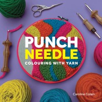 Punch Needle - Caroline Colam - ebook