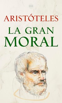 La Gran Moral - Aristoteles - ebook