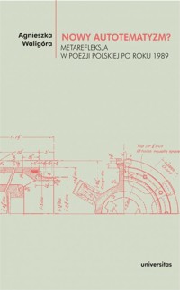 Nowy autotematyzm? - Waligóra Agnieszka - książka