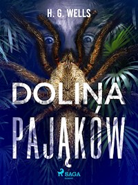 Dolina pająków - H. G. Wells - ebook