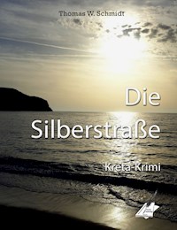 Die Silberstraße - Thomas W. Schmidt - ebook