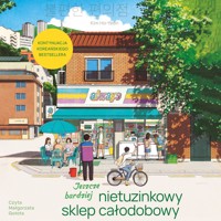 Jeszcze bardziej nietuzinkowy sklep całodobowy - Kim Ho-Yeon - audiobook + książka