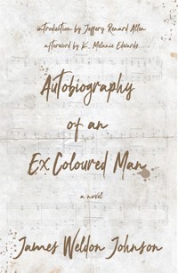 Autobiography of an Ex-Coloured Man - James Weldon Johnson - ebook