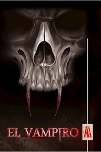 El vampiro - Maykel Reyes Leyva - ebook