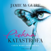 Piękna katastrofa. Cykl Piękna katastrofa. Tom 1 - McGuire Jamie - ebook + audiobook