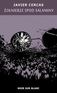 Żołnierze spod Salaminy - Javier Cercas - ebook + książka