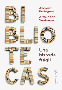 Bibliotecas - Andrew Pettegree - ebook