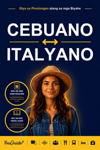 The Language Guide for Travelers - Cebuano to Italian - YouGuide - ebook
