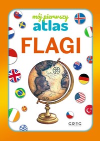 Flagi. Mój pierwszy atlas - Julia Lewicka - książka
