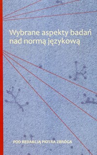 Wybrane aspekty badań nad normą językową -  - książka