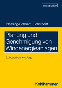 Planung und Genehmigung von Windenergieanlagen - Matthias Blessing - ebook