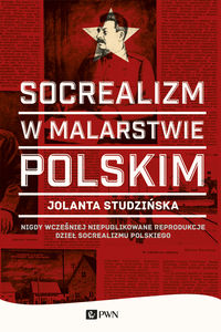 Socrealizm w malarstwie polskim - Studzińska Jolanta - książka