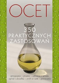 Ocet 350 praktycznych zastosowań -  - książka
