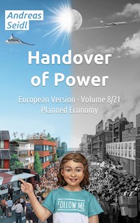 Handover of Power - Planned Economy - Andreas Seidl - ebook