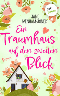 Ein Traumhaus auf den zweiten Blick - Jane Wenham-Jones - ebook