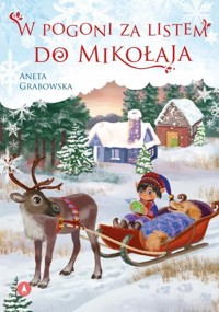 W pogoni za listem do Mikołaja - Aneta Grabowska - książka