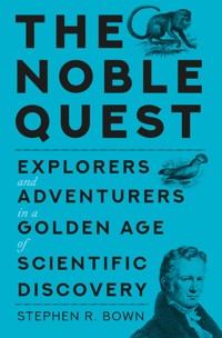 The Noble Quest - Stephen R. Bown - ebook