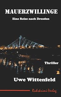 Mauerzwillinge - Uwe Wittenfeld - ebook