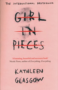 Girl in Pieces - Kathleen Glasgow - książka