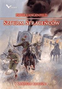 Szturm straceńców - Piotr Langenfeld - ebook