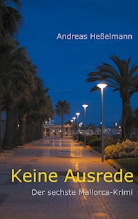 Keine Ausrede - Andreas Heßelmann - ebook