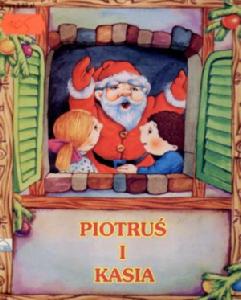 Piotruś i Kasia - tekst Dariusz Godoś - ebook