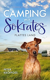 Camping mit Sokrates - Peter Kröffges - ebook
