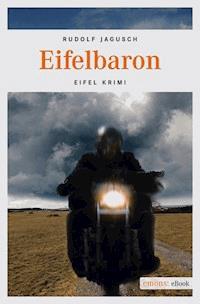 Eifelbaron - Rudolf Jagusch - ebook