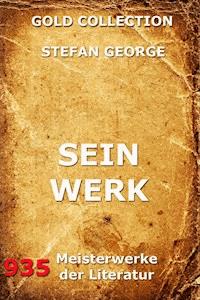 Sein Werk - George Stefan - ebook