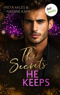 The Secrets He Keeps - oder: Mrs. Hunt - Nadine Kapp - ebook