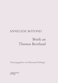 Briefe an Thomas Bernhard - Anneliese Botond - ebook