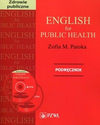 English for Public Health Podręcznik + CD - Zofia M. Patoka - książka
