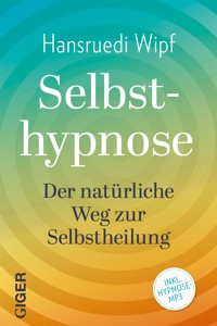 Selbsthypnose - Hansruedi Wipf - ebook