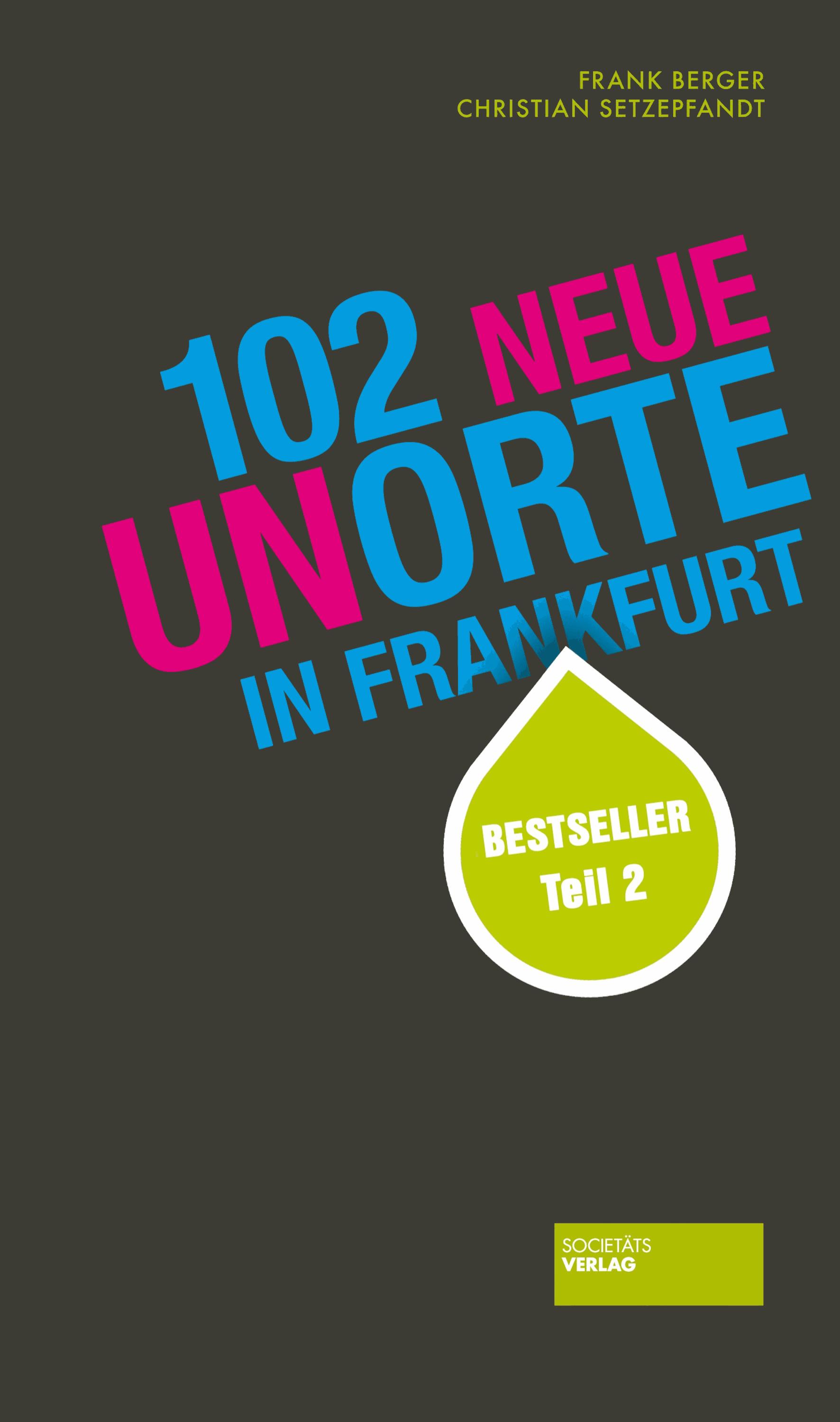 102 neue Unorte in Frankfurt