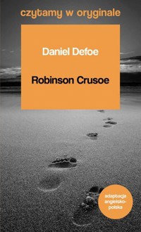 Robinson Crusoe. Czytamy w oryginale - Daniel Defoe - książka
