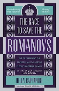 The Race to Save the Romanovs - Helen Rappaport - książka