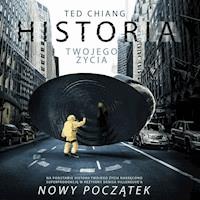 Historia twojego życia - Ted Chiang - ebook + audiobook + książka